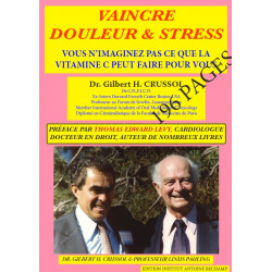 Livre Vaincre Douleur et Stress méthodes naturelles santé par Gilber Crussol